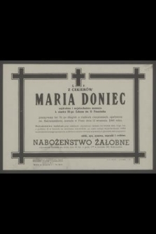Ś. p. z Cekierów Maria Doniec [...] zasnęła w Panu dnia 12 stycznia 1964 roku