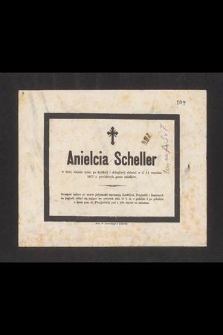 Anielcia Scheller w 3-ciej wiośnie życia, [...] w d. 11 września 1877 r. powiększyła grono aniołków