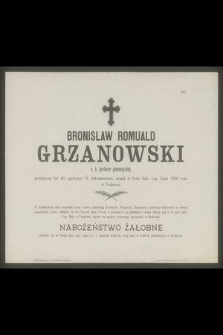 Bronisław Romuald Grzanowski c. k. profesor gimnazjalny, przeżywszy lat 40 [...] zasnął w Panu dnia 1-go Lipca 1900 roku [...]