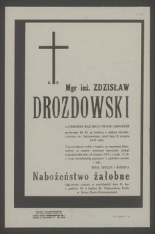 Ś. p. mgr inż. Zdzisław Drozdowski [...] zmarł dnia 25 sierpnia 1978 roku