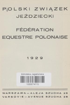 Polski Związek Jeździecki = Fédération Equestre Polonaise : 1929.