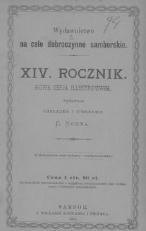 Wydawnictwo na Cele Dobroczynne Samborskie. Nowa Serja Illustrowana. R. 14, 1891