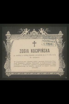 Zosia Kocipińska [...] przeniosła się w 6 roku życia do wieczności [...]