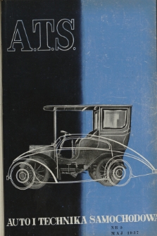 ATS Auto i Technika Samochodowa : organ Automobilklubu Polski oraz klubów afiliowanych = organe officiel de l'Automobilklub polski et des clubs affiliés. R.16, 1937, nr 5