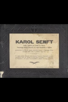 Karol Senft Kantor i organista przy kościele Św. Marcina [...] przeżywszy lat 80, [...], zasnął w Panu dnia 21-go września 1896 roku o godzinie 8-ej rano