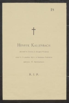 Henryk Kallenbach obywatel m. Lwowa, b. Księgarz-Wydawca umarł d. 31 grudnia 1895 w Kamieńcu podolskim opatrzony śś. Sakramentami