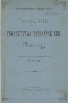 Pamiętnik Towarzystwa Tatrzańskiego. T.9 (1884)