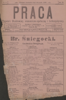 Praca : tygodnik illustrowany, ekonomiczno-społeczny i belletrystyczny. R. 3 [i.e. 4], 1899, nr 32