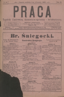 Praca : tygodnik illustrowany, ekonomiczno-społeczny i belletrystyczny. R. 3 [i.e. 4], 1899, nr 36