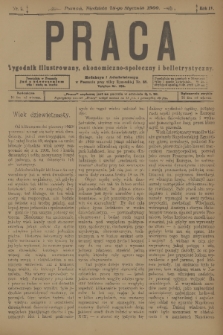 Praca : tygodnik illustrowany, ekonomiczno-społeczny i belletrystyczny. R. 4, 1900, nr 5