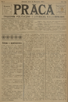 Praca: tygodnik polityczny i literacki, illustrowany. R. 12, 1908, nr 4