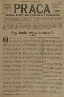 Praca: tygodnik polityczny i literacki, illustrowany. R. 12, 1908, nr 32