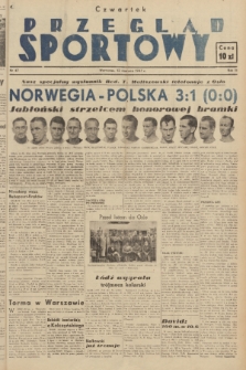 Przegląd Sportowy. R. 3, 1947, nr 47