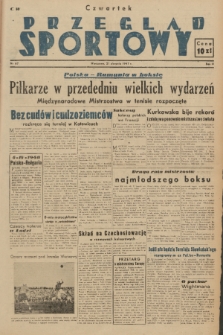 Przegląd Sportowy. R. 3, 1947, nr 67