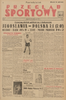 Przegląd Sportowy. R. 3, 1947, nr 84