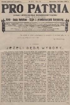 Pro Patria : organ inteligencji monarchistycznej : Król - Rada Państwa - Sejm z przedstawicieli korporacji. R. 4, 1927, nr 120