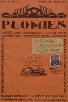 Płomień : miesięcznik samorządów szkolnych Państw. Sem. Nauczycielskich w Sosnowcu. R.2, 1931, nr 4-5-6