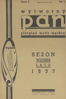 Wytworny Pan : przegląd mody męskiej. R. 2, 1937, nr 2
