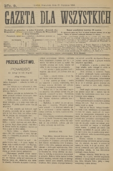 Gazeta dla Wszystkich. 1884, nr 9
