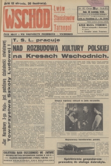 Wschód : Lwów, Stanisławów, Tarnopol : życie miast i wsi województw południowo-wschodnich. R.3, 1938, nr 82