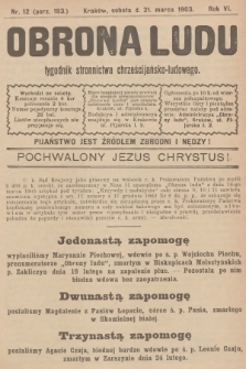 Obrona Ludu : tygodnik Stronnictwa Chrześcijańsko-Ludowego. R.6, 1903, nr 12