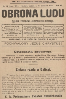 Obrona Ludu : tygodnik Stronnictwa Chrześcijańsko-Ludowego. R.6, 1903, nr 16 - po konfiskacie nakład drugi