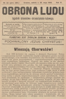 Obrona Ludu : tygodnik Stronnictwa Chrześcijańsko-Ludowego. R.6, 1903, nr 22