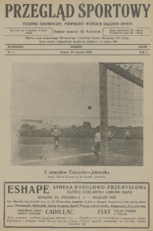 Przegląd Sportowy : tygodnik ilustrowany, poświęcony wszelkim gałęziom sportu. 1921, nr 5