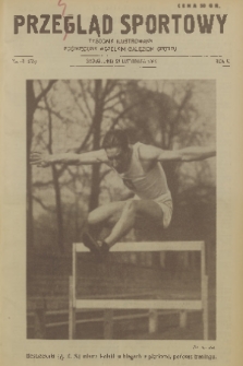 Przegląd Sportowy : tygodnik ilustrowany poświęcony wszelkim gałęziom sportu. R. 5, 1925, nr 47