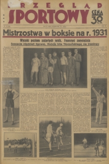 Przegląd Sportowy. R. 11, 1931, nr 32