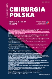 Chirurgia Polska = Polish Surgery. T. 17, 2015, nr 1/2