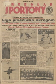 Przegląd Sportowy. R. 16, 1936, nr 6