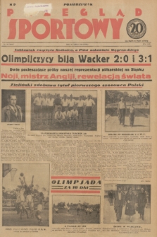 Przegląd Sportowy. R. 16, 1936, nr 58