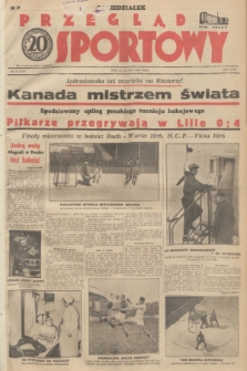 Przegląd Sportowy. R. 18, 1938, nr 15