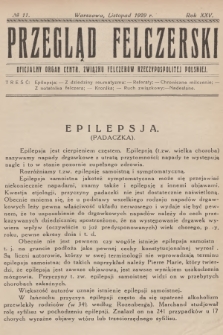Przegląd Felczerski : oficjalny organ Centr. Związku Felczerów Rzeczypospolitej Polskiej. R.25, 1929, № 11