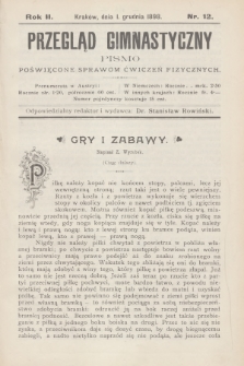 Przegląd Gimnastyczny : pismo poświęcone sprawom ćwiczeń fizycznych. R.2, 1898, nr 12