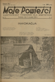 Moje Powieści : ilustrowany tygodnik dla wszystkich. R.6, 1938, nr 36