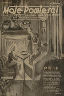 Moje Powieści : ilustrowany tygodnik dla wszystkich. R.6, 1938, nr 48