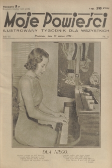 Moje Powieści : ilustrowany tygodnik dla wszystkich. R.7, 1939, nr 11