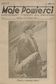 Moje Powieści : ilustrowany tygodnik dla wszystkich. R.7, 1939, nr 16