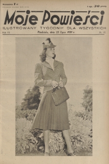 Moje Powieści : ilustrowany tygodnik dla wszystkich. R.7, 1939, nr 30