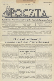 Poczta : Organ Związku Pracowników Poczt, Telegrafów i Telefonów Rzeczyposp. Polskiej. R.21, 1939, no 7