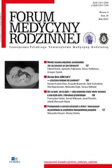 Forum Medycyny Rodzinnej : czasopismo Polskiego Towarzystwa Medycyny Rodzinnej. T. 15, 2021, nr 4