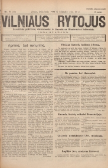Vilniaus Rytojus : savaitinis politikos, visuomenės ir literatūros iliustruotas laikraštis : išeina šeštadieniais. 1929, nr 16
