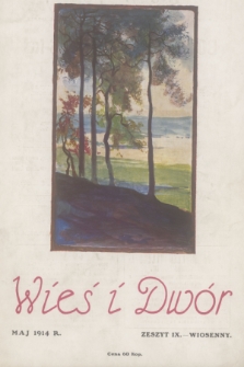 Wieś i Dwór : dwutygodnik ilustrowany. R. 3, 1914, nr 9