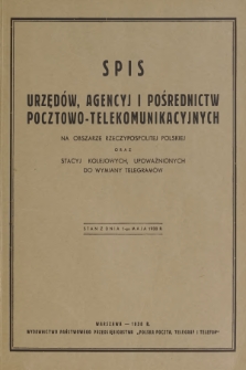 Spis Urzędów, Agencyj i Pośrednictw Pocztowo-Telekomunikacyjnych na Obszarze Rzeczypospolitej Polskiej oraz Stacyj Kolejowych, Upoważnionych do Wymiany Telegramów. 1938 + dod.