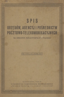 Spis Urzędów, Agencyj i Pośrednictw Pocztowo-Telekomunikacyjnych na Obszarze Rzeczypospolitej Polskiej oraz Stacyj Kolejowych, Upoważnionych do Wymiany Telegramów. 1945