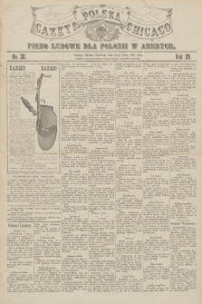 Gazeta Polska Chicago : pismo ludowe dla Polonii w Ameryce. R.29, 1901, No. 30