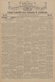 Gazeta Polska Chicago : pismo ludowe dla Polonii w Ameryce. R.29, 1901, No. 42
