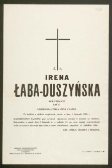Ś. p. Irena Łaba-Duszyńska mgr farmacji [...] zmarła w dniu 4 listopada 1968 r.